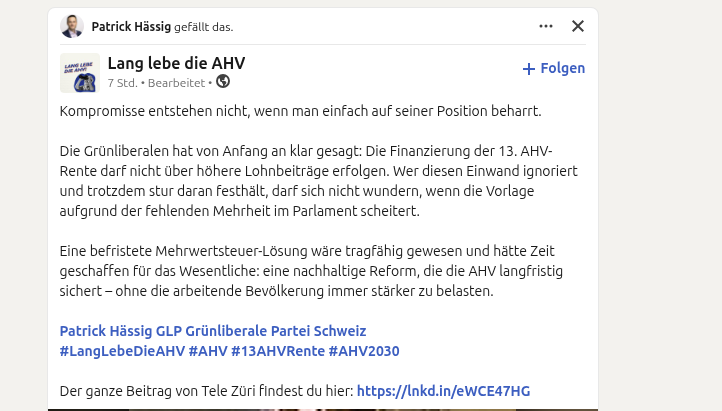 Beitrag zur GLP-Position bei der Finanzierung der 13. AHV-Rente. | Quelle: https://www.linkedin.com/posts/langlebedieahv-ahv-13ahvrente-ugcPost-7470740525202083840-0nFb/?utm_source=share&utm_medium=member_desktop&rcm=ACoAACtTVLcByJhymh4MMIXs0aGCnbIHGp36tRw